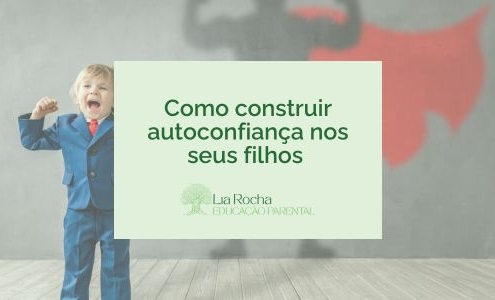 Construa confiança no seu filho