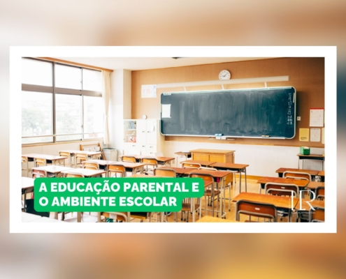 A escola e a educação parental